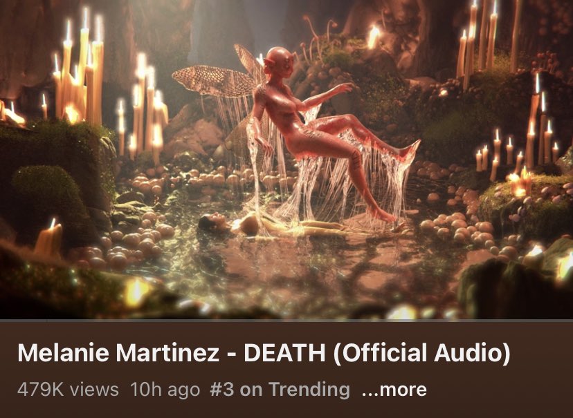 “Melanie Martinez - DEATH (Official Audio” is #3 on Trending for YouTube US.