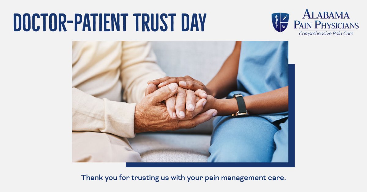bamapain's tweet photo. Choosing &amp; trusting a doctor with your health care can be an intimidating experience, but not at Alabama Pain Physicians. We take your health and pain seriously. #BamaPain #alabamapainmanagement #alabamapainphysicians #doctorpatienttrustday #doctorpatienttrust #painmanagement https://t.co/WIIUd2habq