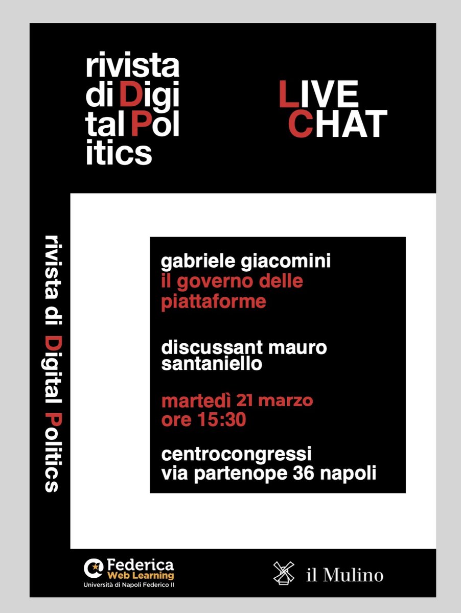 Siamo lieti di invitarvi al workshop della <a href="/rivistaDP/">Rivista di Digital Politics</a> e di <a href="/FedericaUniNa/">Federica Web Learning</a> con la partecipazione di Gabriele Giacomini.

La live chat si terrà martedì 21 marzo alle ore 15.30 presso l'Aula C (piano terra) del Centro Congressi di <a href="/UninaIT/">Unina Federico II</a> in Via Partenope 36.