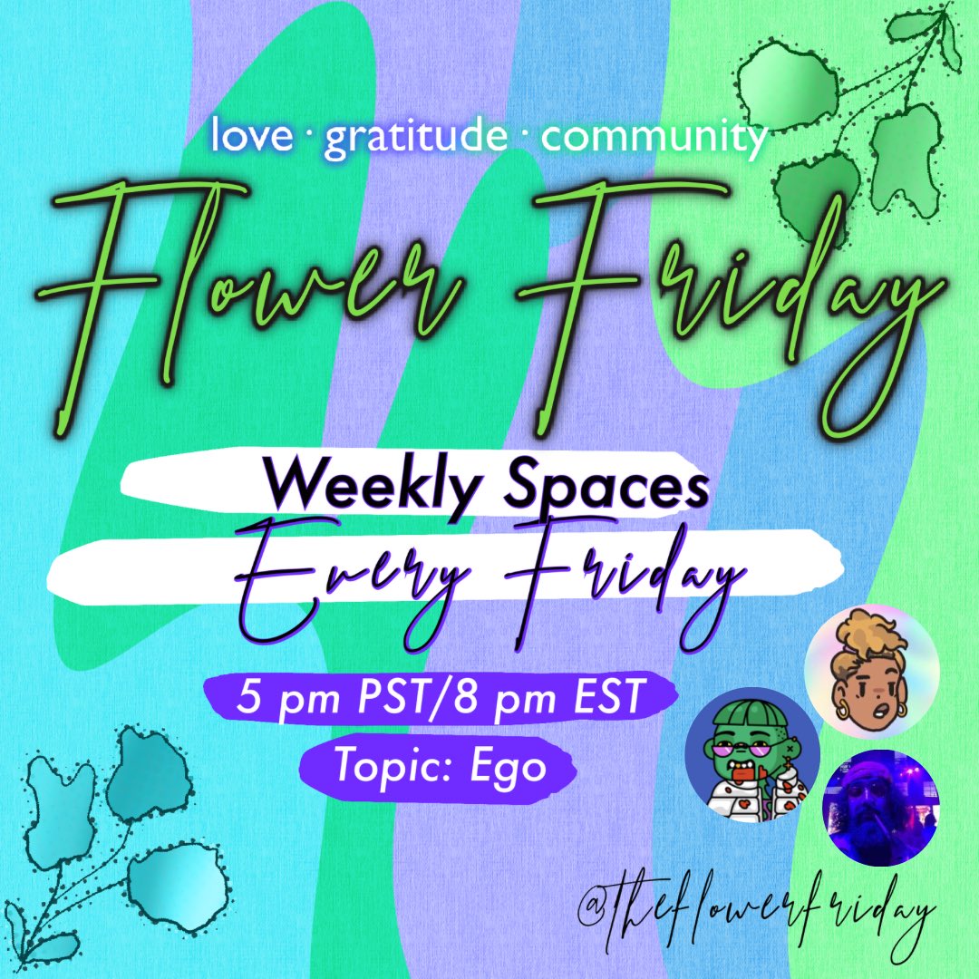 Tonight! 🙌🏽

Join us for <a href="/theFlowerfriday/">Flowerfriday</a> Intentional Gratitude space. 

Tonight we will give gratitude and discuss “Ego”

cohost <a href="/RoweRenders/">Rowe Renders</a> 
guest cohost <a href="/PapiOshu/">paperhandpapi🟣</a> 

hit that reminder below 👇🏽