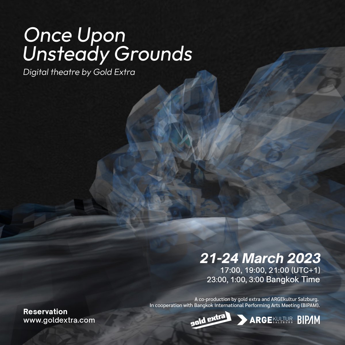 BIPAMbkk's tweet image. [BIPAM 2023 - Free program]

&quot;Once Upon Unsteady Grounds&quot; 

Digital theatre by Gold Extra

#BIPAM2023 #UNCOMMONGROUND
#BIPAM_FreeProgram #OnceUponUnsteadyGrounds