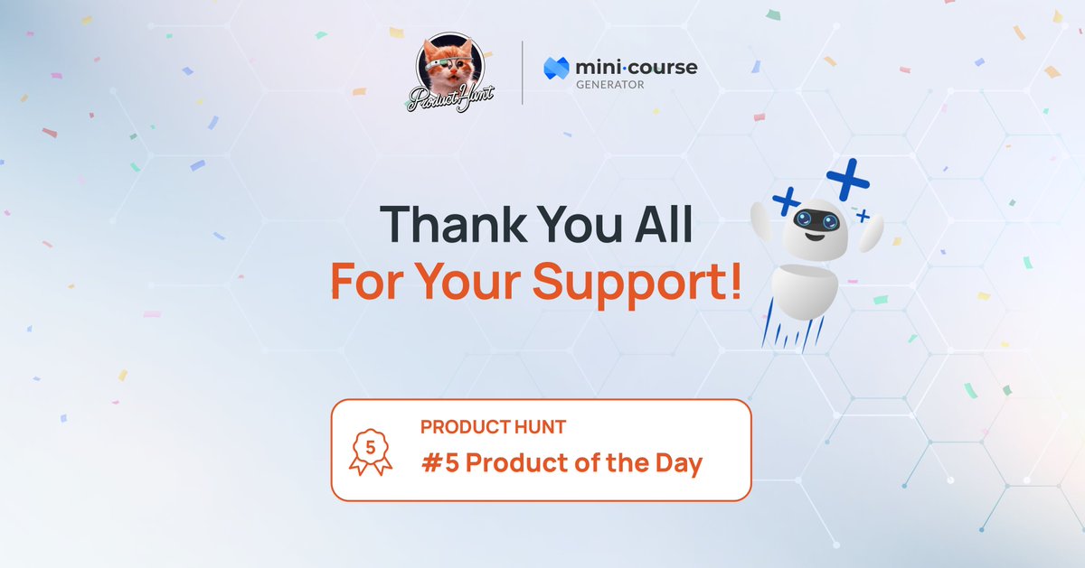 Mini Course Generator (@minicoursegen) on Twitter photo Our AI Course Creator made us proud again! 🤖❤️⚡️ Mini Course Generator's unique solution for creating highly-accurate mini-courses with the help of #AI has become the 5th most-liked product of the day on <a href="/ProductHunt/">Product Hunt 😸</a>. Thanks to our wonderful community! #producthunt #minicourse Our AI Course Creator made us proud again! 🤖❤️⚡️ Mini Course Generator's unique solution for creating highly-accurate mini-courses with the help of #AI has become the 5th most-liked product of the day on <a href="/ProductHunt/">Product Hunt 😸</a>. Thanks to our wonderful community! #producthunt #minicourse