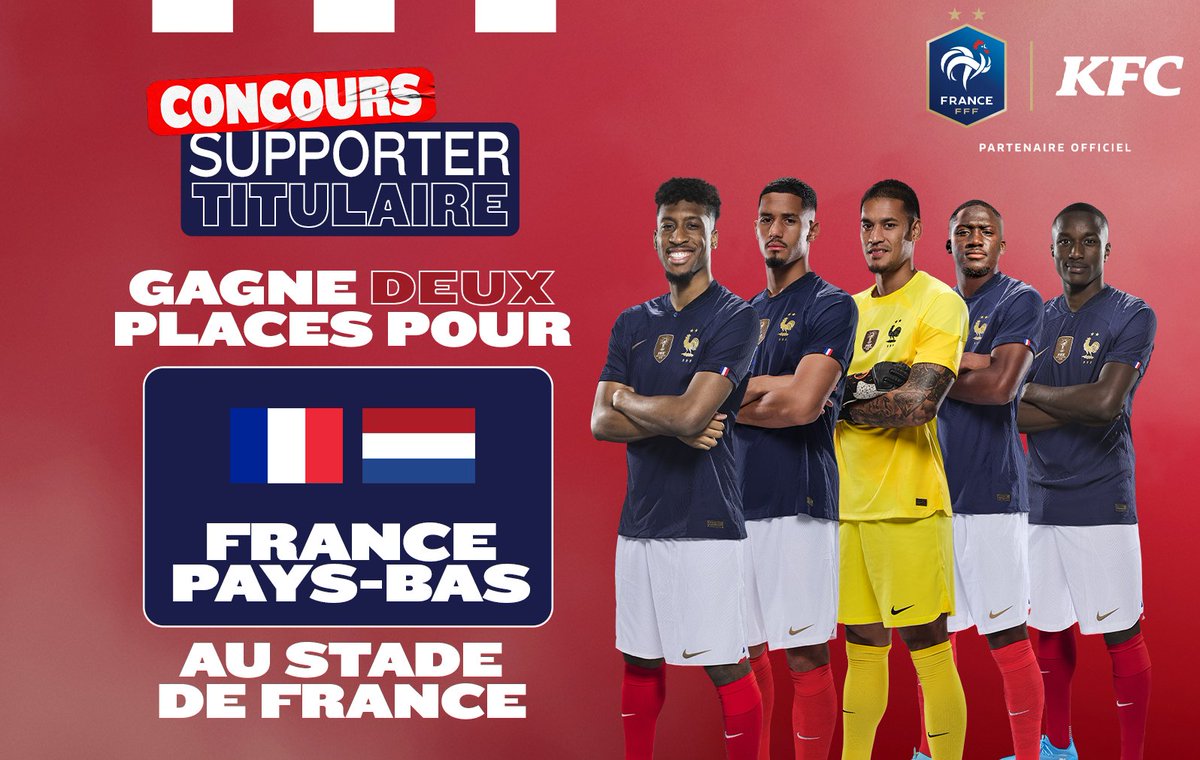 KFC France on Twitter "CONCOURS ⚽️ 10 lots de 2 PLACES à gagner pour voir le match France/Pays