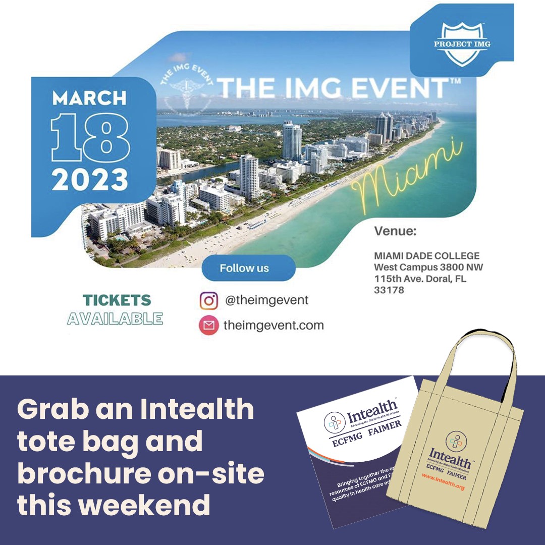 Best wishes to all IMGs attending @TheIMGevent in Miami for an inspiring, informative, and fun weekend! Make sure to grab our new brochure on-site to learn more about Intealth and its members, ECFMG and FAIMER. #theIMGevent #TheIMGeventMiami2023 #Match2023 @sebas_arruarana