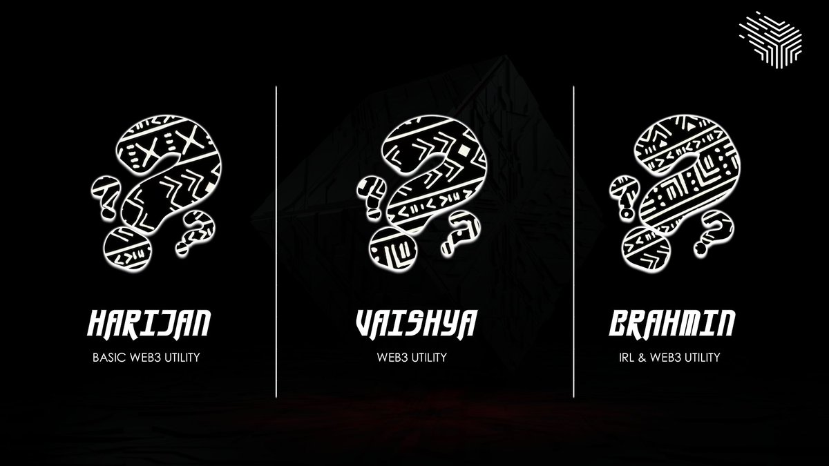 Three layers, endless possibilities! Daigan's NFT series - Harijan, Vaishya, Brahmin - awaits its owners. 

Will you be among the chosen few?