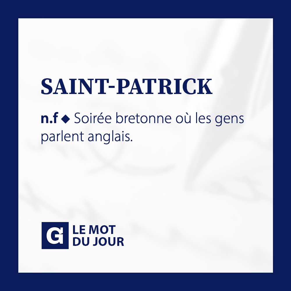 le_gorafi's tweet photo. Le mot du jour : Saint-Patrick. https://t.co/EqooYY13Cd