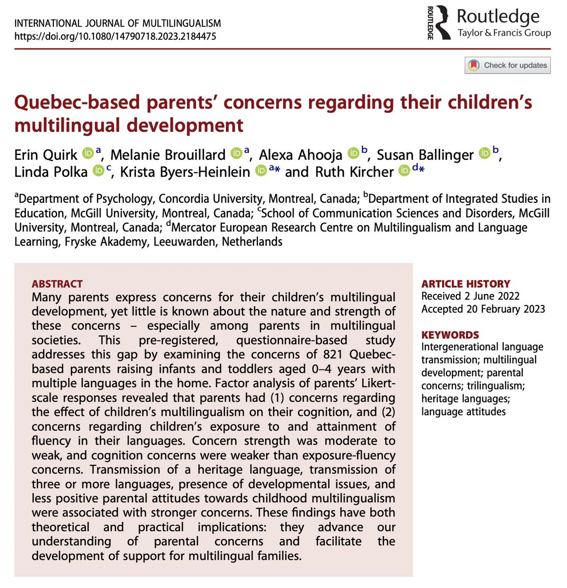 Delighted that this paper about #Quebec-based parents' #concerns regarding their kids' #multilingual development —  based on our project with Erin Quirk, <a href="/Mel_Brouillard/">Melanie Brouillard</a>, <a href="/AhoojaAlexa/">Alexa Ahooja</a>, @susanballinger9, Linda Polka &amp; <a href="/Krista_BH/">Dr. Krista Byers-Heinlein</a> — is out now! Free e-copies: doi.org/10.1080/147907…