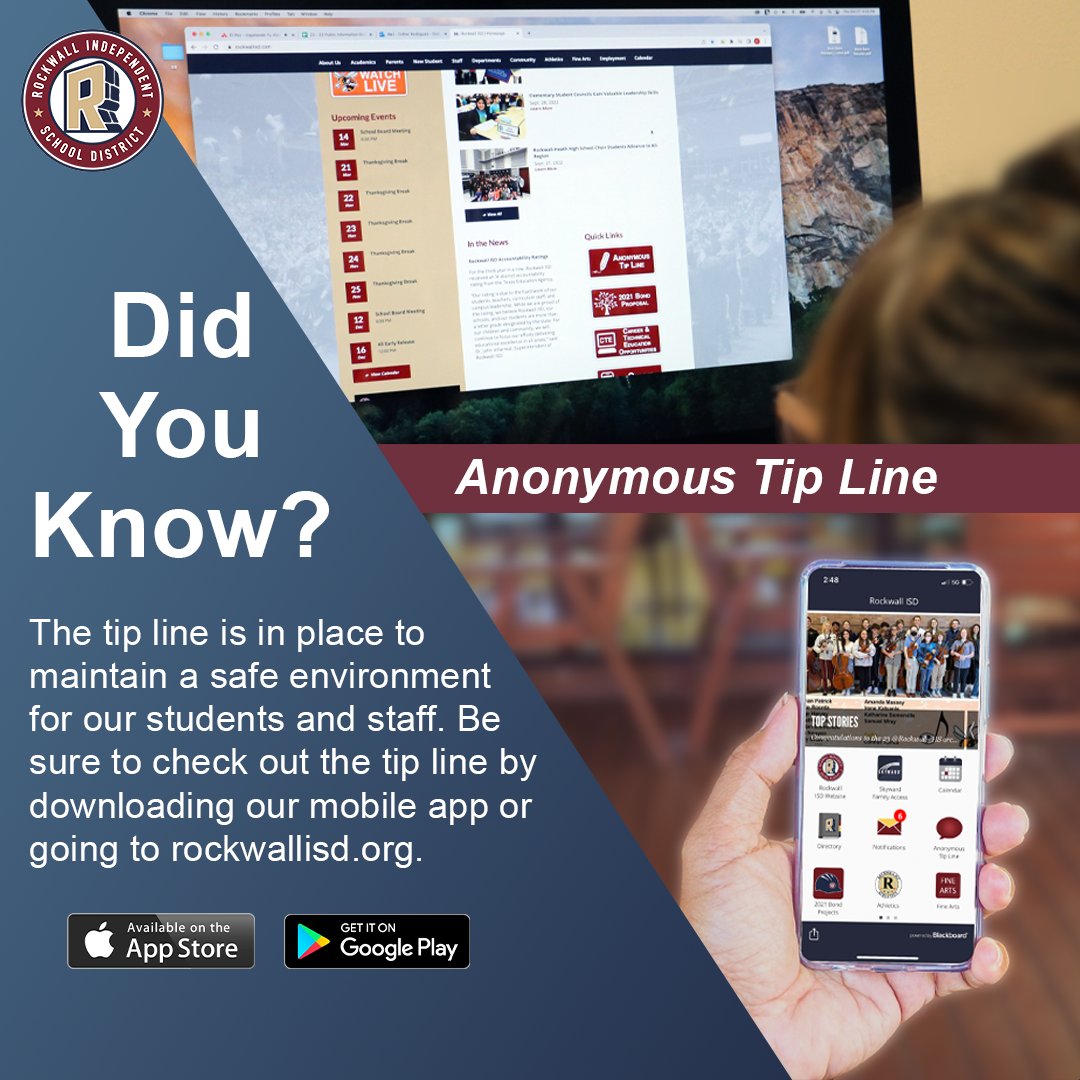 If you see something, say something. Use our Anonymous Tip Line at ockwallisd.org or on our mobile app. rockwallisd.com/Page/10702