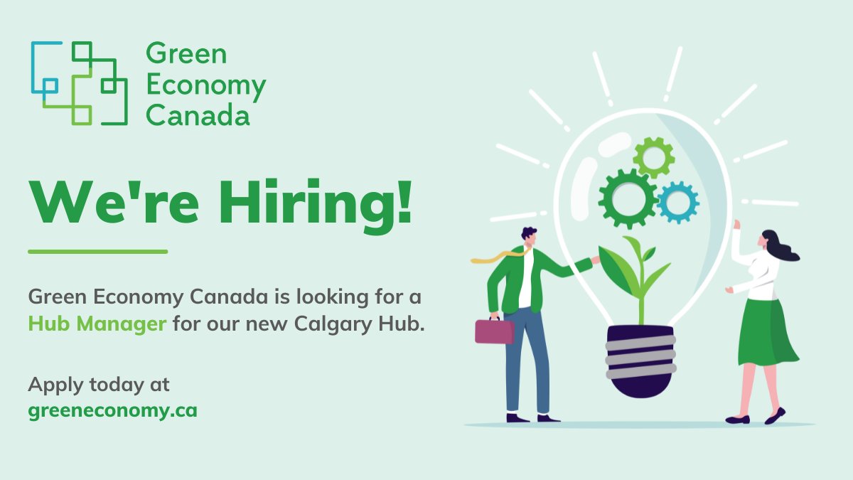 GreenEconomyCa's tweet photo. @GreenEconomyCa is recruiting for a Hub Manager who will lead the launch and growth of our newest Green Economy Hub, #GreenEconomyCalgary. Interviews start March 27. Apply today! #sustainabilityjobs #remoteposition https://t.co/wjOHpsq3Wm https://t.co/p2wvucdZlT