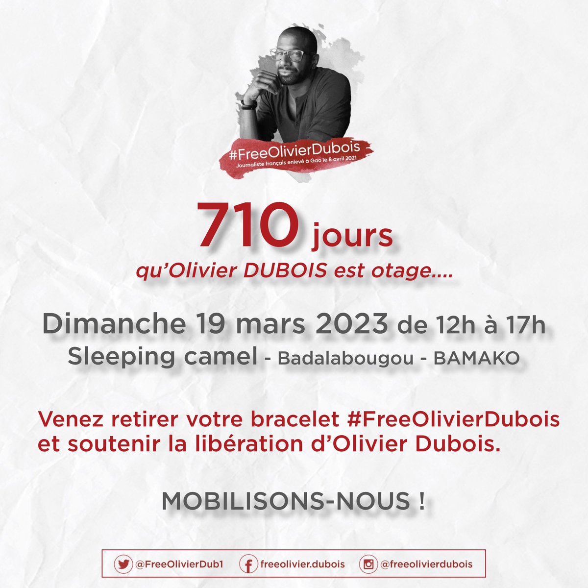 Le dimanche 19 mars sonnera le 710ème jour de captivité d'Olivier. Nous serons présents au marché associatif du @thesleepingcamel de 12h à 17h pour sensibiliser et discuter de la situation d'Olivier. Il sera possible de récupérer un bracelet. #FreeOlivierDubois #Mali #Bamako