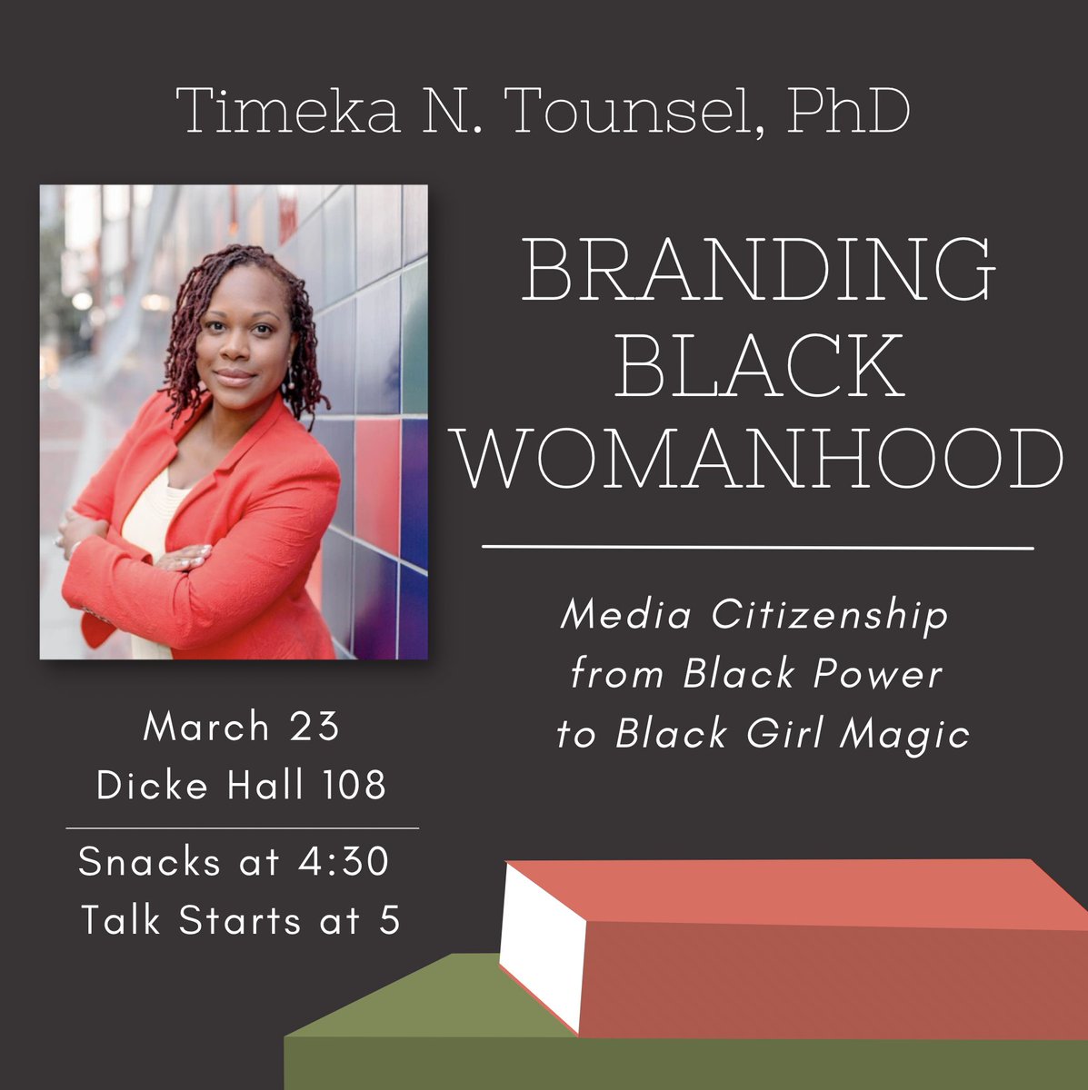 On March 23, join <a href="/TU_COMM/">Trinity Department of Communication</a> and WAGS in welcoming @tntounsel for her talk, "Branding Black Womanhood: Media Citizenship from Black Power to Black Girl Magic"!

Snacks will be provided starting at 4:30, talk starts at 5pm in the new Dicke Hall.