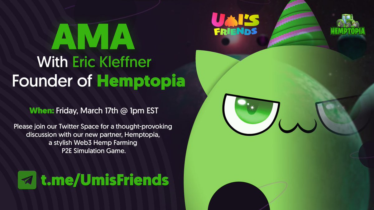 UmisFriends's tweet photo. 📢#AMA with @EricKleffner, Founder of @HemptopiaGame - Friday, March 17th @ 1pm EST

To celebrate our new partnership with #Hemptopia, #UmisFriends is hosting a Twitter Space to learn more about their project and how we can mutually benefit by working with them.

Link to join 👇 https://t.co/K6QCrcmp3R