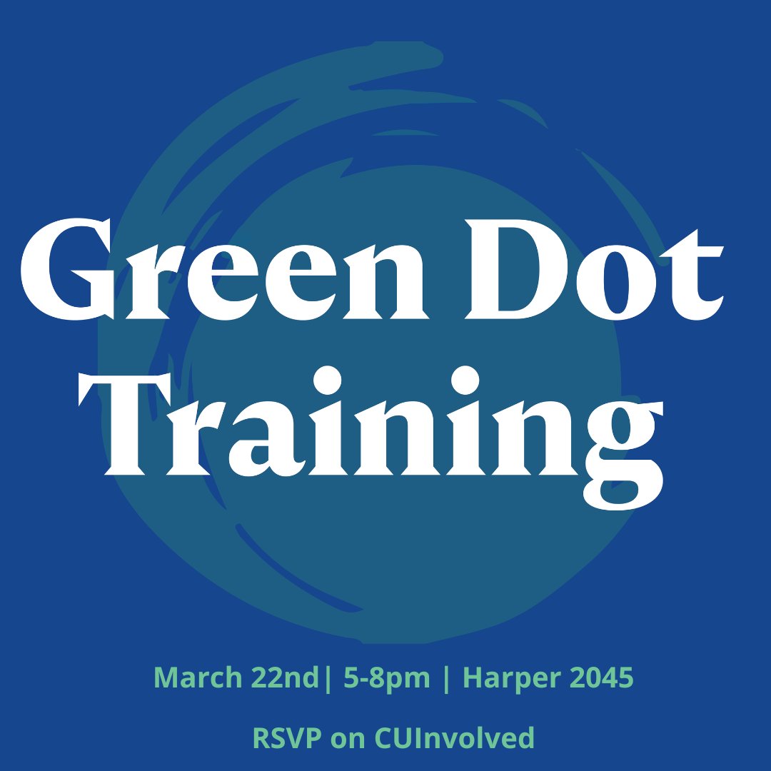 cuVIPcenter's tweet photo. Join us for another Green Dot training on March 22nd from 5-8 pm in Harper 2045. We hope to see you there! https://t.co/CzBWsJ09qh