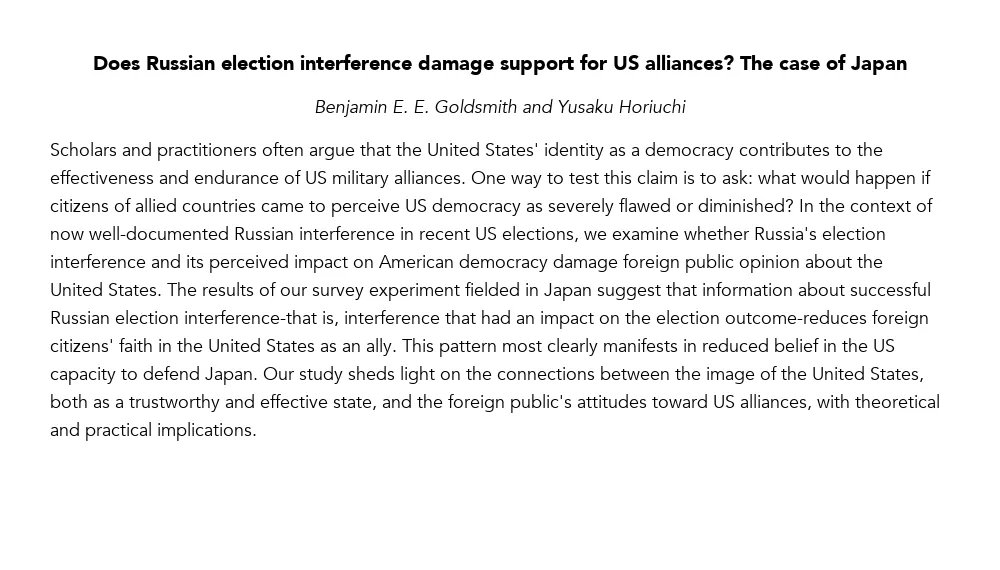 Does Russian election interference damage support for US alliances? The case of Japan Benjamin E. E. Goldsmith (@goldsmithbe) and Yusaku Horiuchi (@YusakuHoriuchi) journals.sagepub.com/doi/10.1177/13…