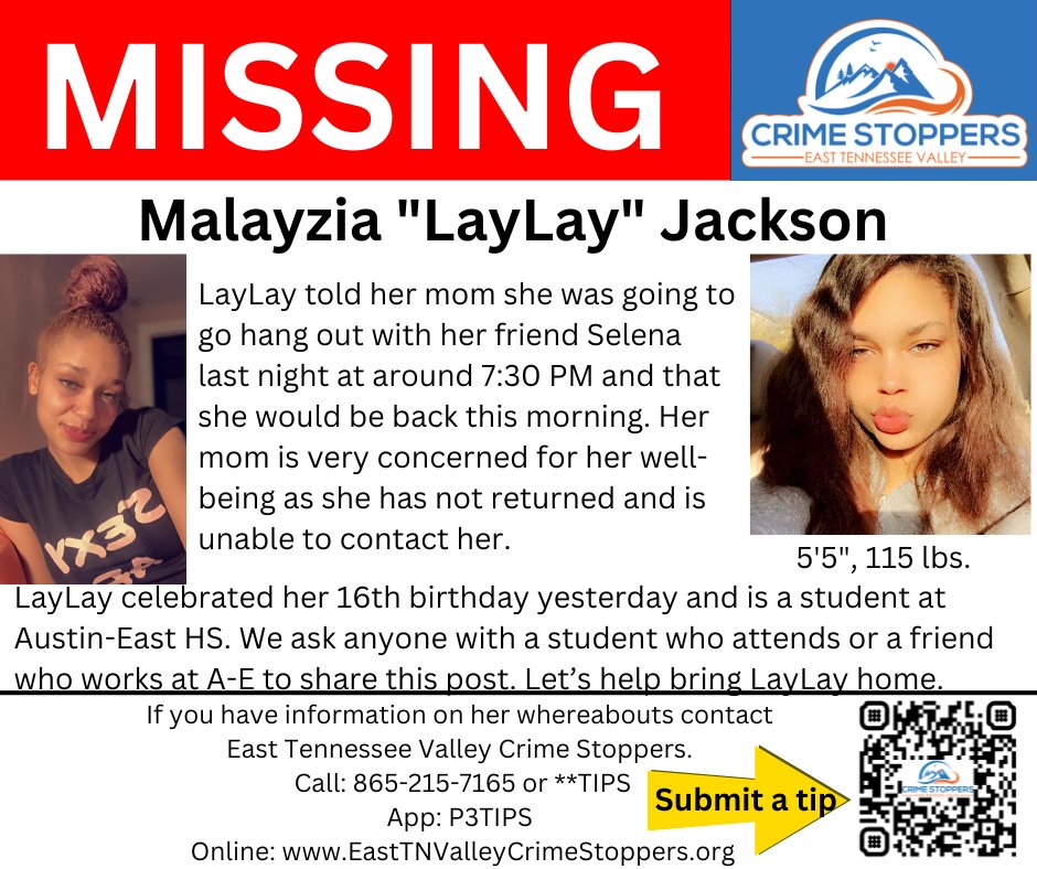 Have you seen Malayzia "LayLay" Jackson? If you know where she's staying or have seen her submit a tip to East TN Valley Crime Stoppers.

If you know anyone who attends or works at Austin-East High School RT this post &amp; ask them to RT.

#MissingTeen #MissingPerso #CrimeStoppers
