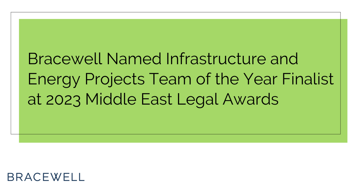 BracewellLaw's tweet image. Bracewell has been named an Infrastructure and Energy Projects Team of the Year finalist at @LegalWeek&apos;s upcoming Middle East Legal Awards!

Learn more: hubs.ly/Q01HdMTS0

#energyprojects #MiddleEast