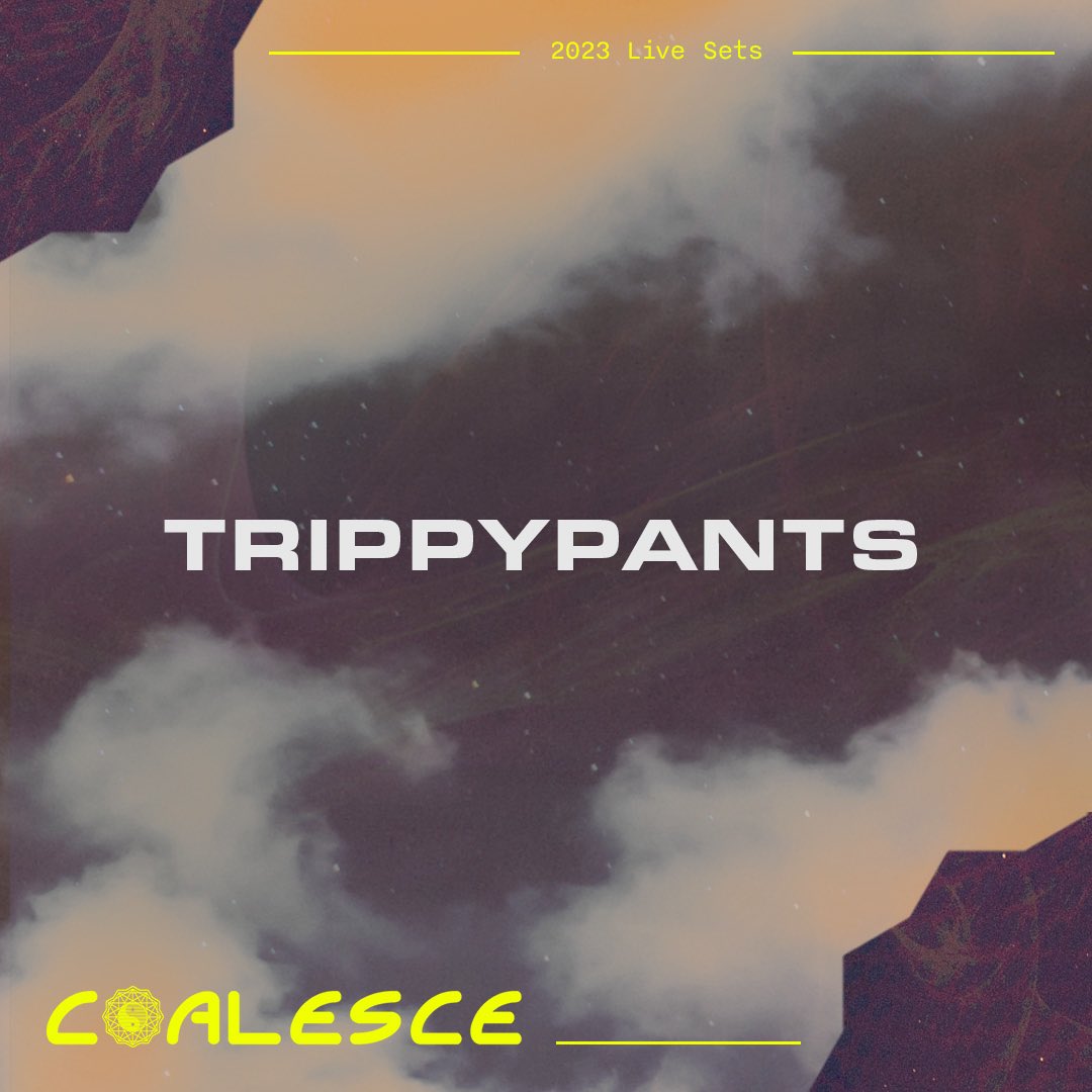 CoalesceNewYear's tweet photo. Psytech, breaks, electro and more ~ Trippy Pants delivers exactly what you need in her Coalesce 2023 set. Hit play on it now. https://t.co/vnYAqq5ZK9 https://t.co/kqUfgYHWqf