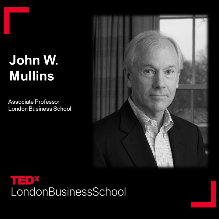 Presenting our fourth speaker, @John_W_Mullins, who is an eminent member of the LBS faculty, known across five continents for his books on trade and entrepreneurship and executive education. Visit the webpage to learn more about him and book tickets! tedxlondonbusinessschool.co.uk