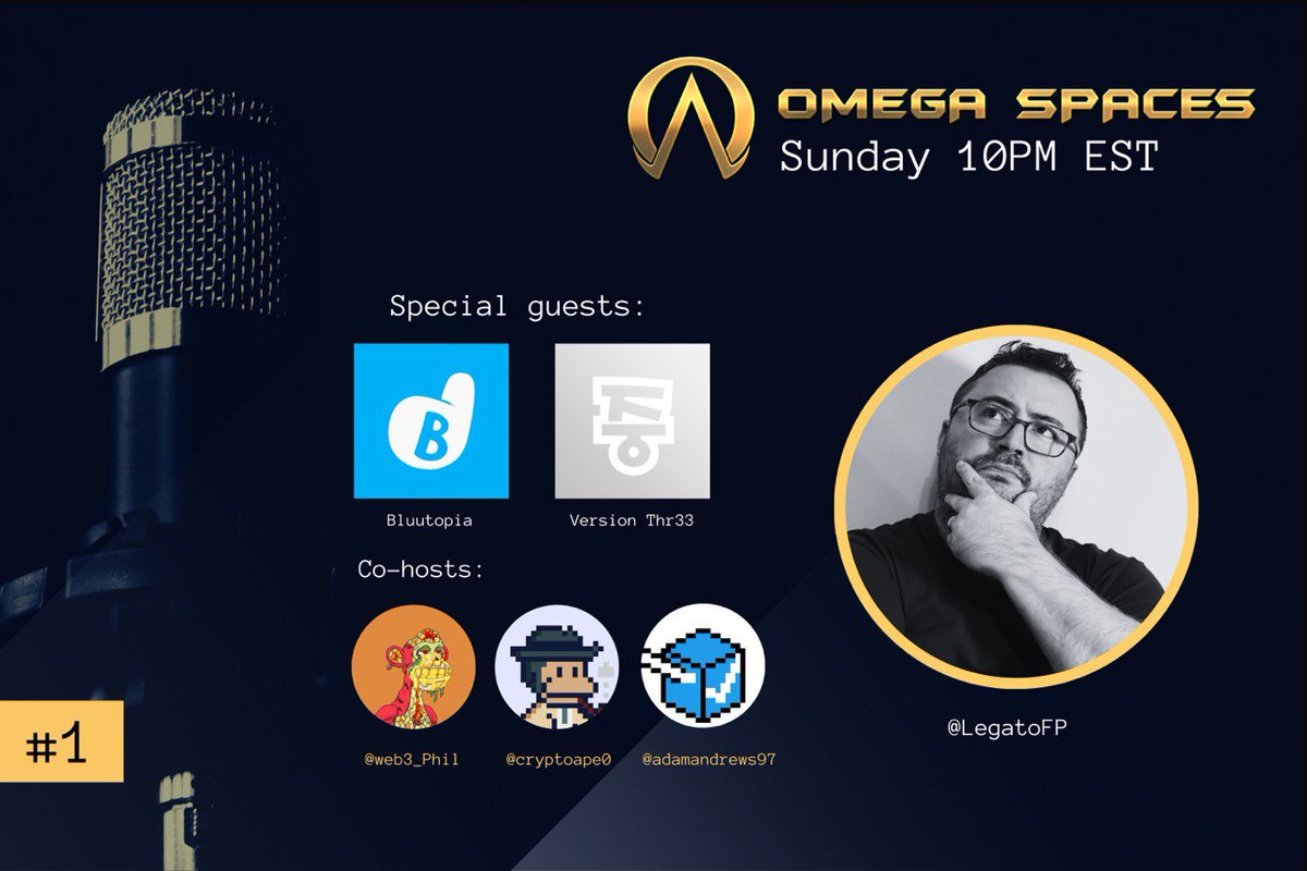 omega_alpha_nft's tweet photo. 🎙️Omega Spaces #1🎙️

Join us and learn about some upcoming projects, win WLs/prizes, and hear some NFT alpha💪

Special Guests: @BluutopiaNFT &amp; @Version_Thr33

Co-Hosts: @web3_Phil, @cryptoape, &amp; @adamandrews97 from @JustCubesNFT

Hosted by @LegatoFP👀

🔥Sunday 3/19 10PM EST🔥 https://t.co/6IX6SpZjPq