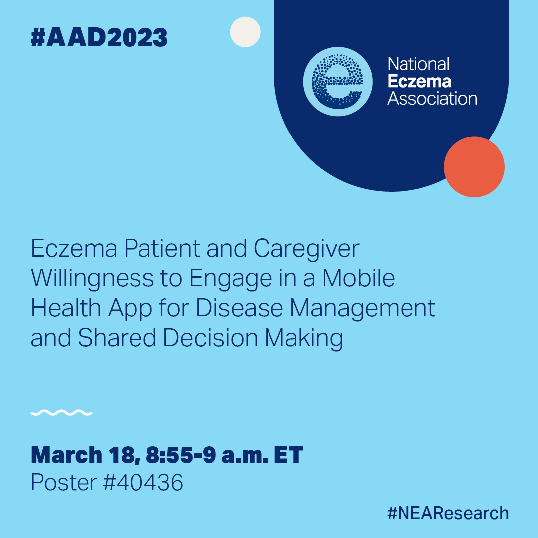 nationaleczema's tweet photo. Don't miss our posters and presentations at #AAD2023 to see #NEAResearch results re: #shareddecisionmaking, #clinicaltrials, insurance and prescription treatment access and #eczema #apps.
#EczemaWise #dermatology #nationaleczemaassociation #research #atopicdermatitis https://t.co/EInB6pX8iI
