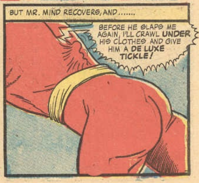 I know nothing of the #ShazamMovie coming out today, but I can only assume it'll include this actual scene from the comics, where Shazam's greatest enemy, Mr. Mind, crawled under his clothes to give him a "de luxe tickle"