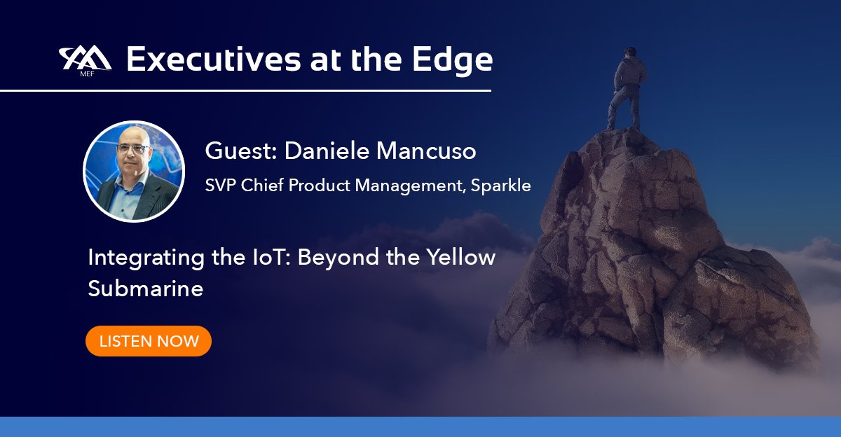 MEF_Forum's tweet photo. ποΈ Listen to the #ExecutivesAtTheEdge podcast episode "Integrating the IoT: Beyond the Yellow Submarine" featuring Daniele Mancusco @mancusodany, @TISparkle now: https://t.co/MUat05jFab
#Subscribe wherever you get your podcasts. https://t.co/6ekaaPSCkP