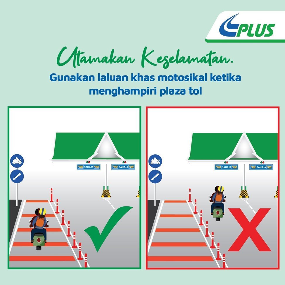 plustrafik's tweet image. Perhatian penunggang motosikal di lebuh raya Gunakan laluan khas untuk motosikal apabila menghampiri plaza tol. Utamakan keselamatan semua pelanggan dan pekerja lebuh raya. 

#PLUS_Safety