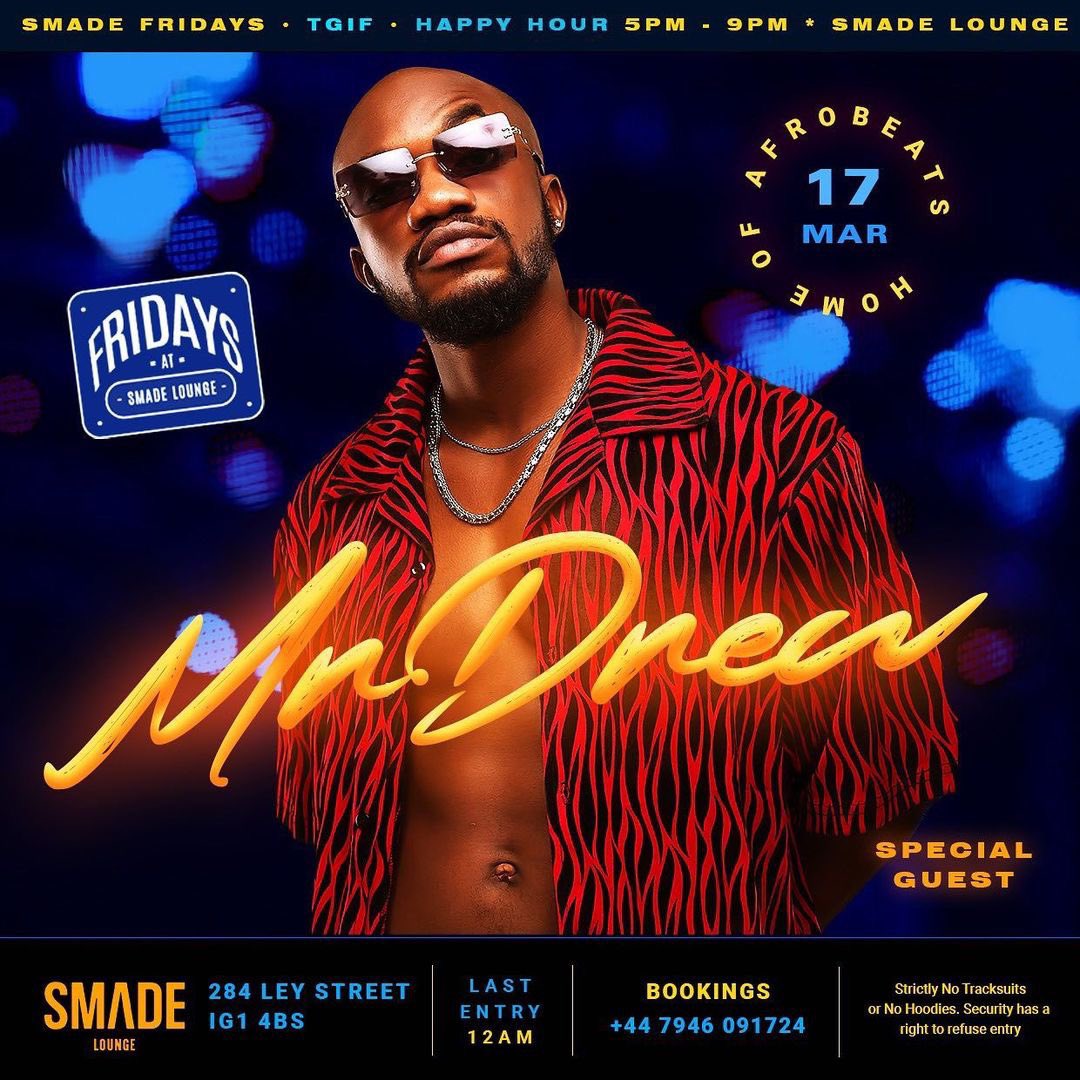 smadelounge's tweet photo. African Global Super Star βοΈ MR DREW @mrdrewofficial & friends Special Guests Tonight at The Home of Afrobeats @smadelounge #SMADEFridays #smadeparties ππ₯
Join Us Tonight π
Free on Guestlist before Midnight.
Tickets & Tables on Shoobs.
#MRDREW #SMADE @iamSMADE @Smadeevents https://t.co/s1fyOI07t0