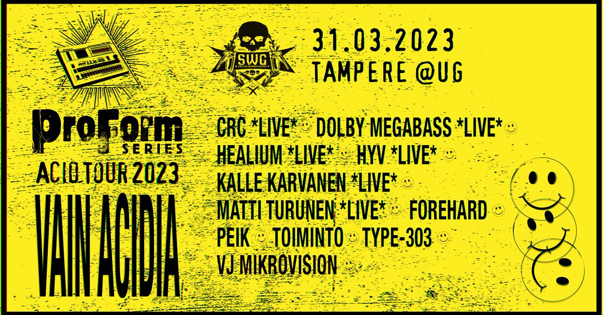pHinnWeb's tweet photo. ProForm Series - Acid Tour 2023 - Vain Acidia
@ Tampere UG (venue TBA). 31 March 2023, 2200-0600 hrs, 15€. #ProFormSeries #X0XRecords #acid #acidhouse #acidtechno #clubs #Tampere #Finland #SWÄG #SWAEG https://t.co/kGx2Zqai75