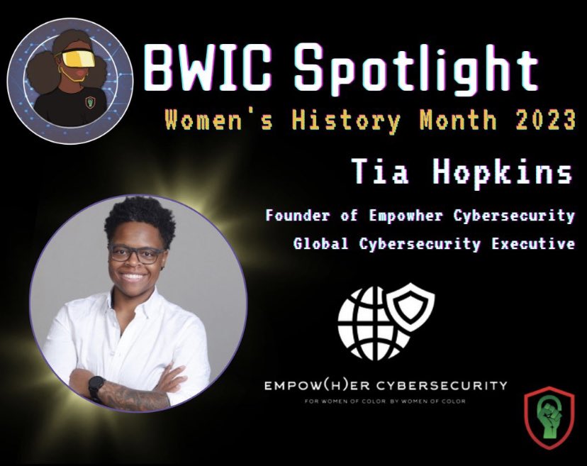 BlackInCyberCo1's tweet photo. π©πΎβπ»π Our BWIC Spotlight for today is Tia Hopkins of Empowher Cybersecurity!
#BlacksInCyber #BlackInCyber #BWIC #BWICPanel #Cybersecurity #BlackWomenInCyber #WomenInCyber #BlackTechTwitter #BWIC_Spotlight https://t.co/w7MKbyt2OY