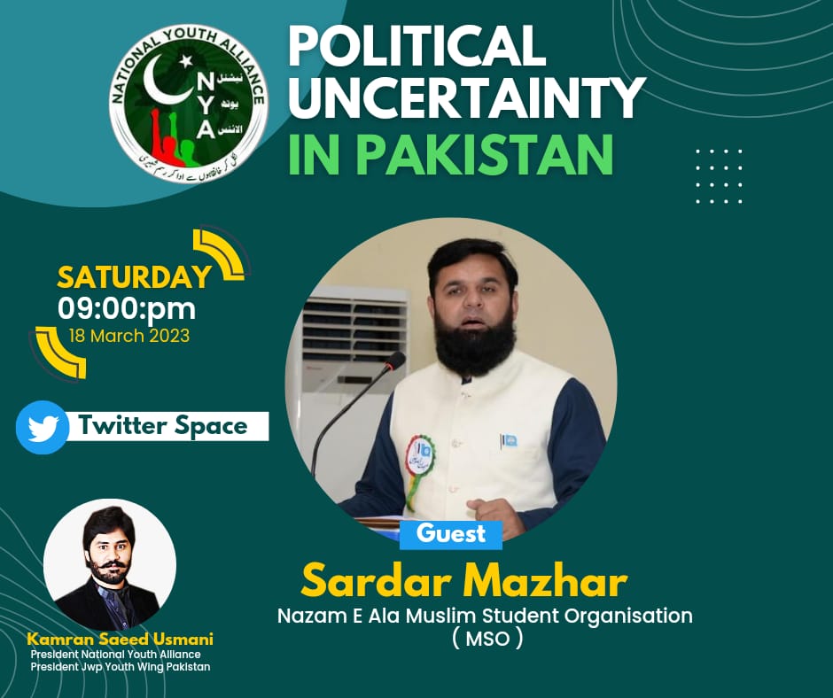 NYA_Offical's tweet photo. Political Uncertainty In Pakistan
Guest speaker
Sardar Mazhar 
Nazam E Ala Muslim Student Organisation ( MSO )
#NationalYouthAlliance https://t.co/DhjRWOiiYm