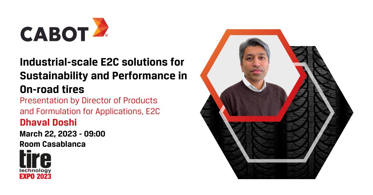 CabotCorp's tweet photo. On March 22, Dhaval Doshi, director of products and formulation for applications, E2C, will present "Industrial-scale E2C™ Solutions for Sustainability and Performance in On-road Tires” at the @TiretechEXPO.  Visit us at Booth #C310.  

#TireTechEXPO #Sustainability #Tires https://t.co/xrFnSj0GEU