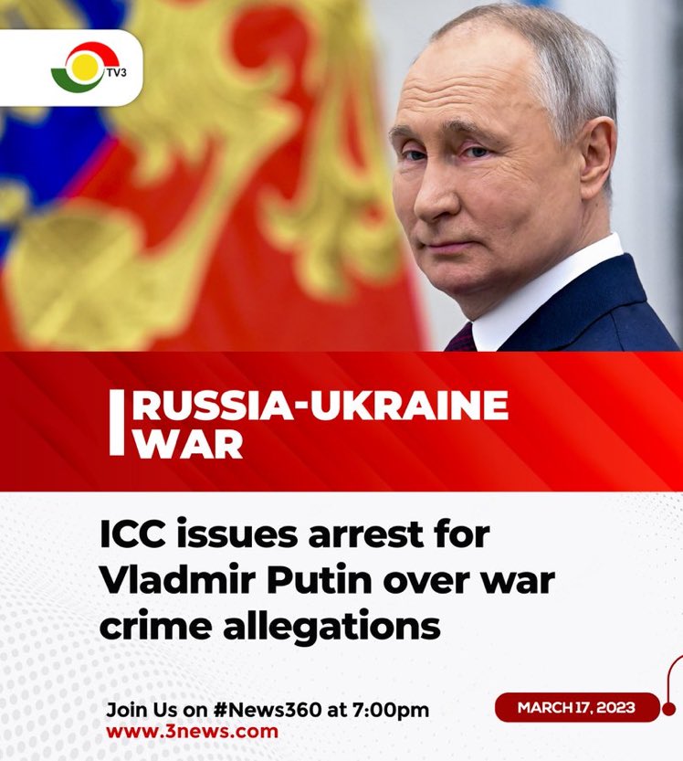 The International Criminal Court has issued an arrest warrants for Russia's president Vladimir. Details on #News360

#3NewsGH