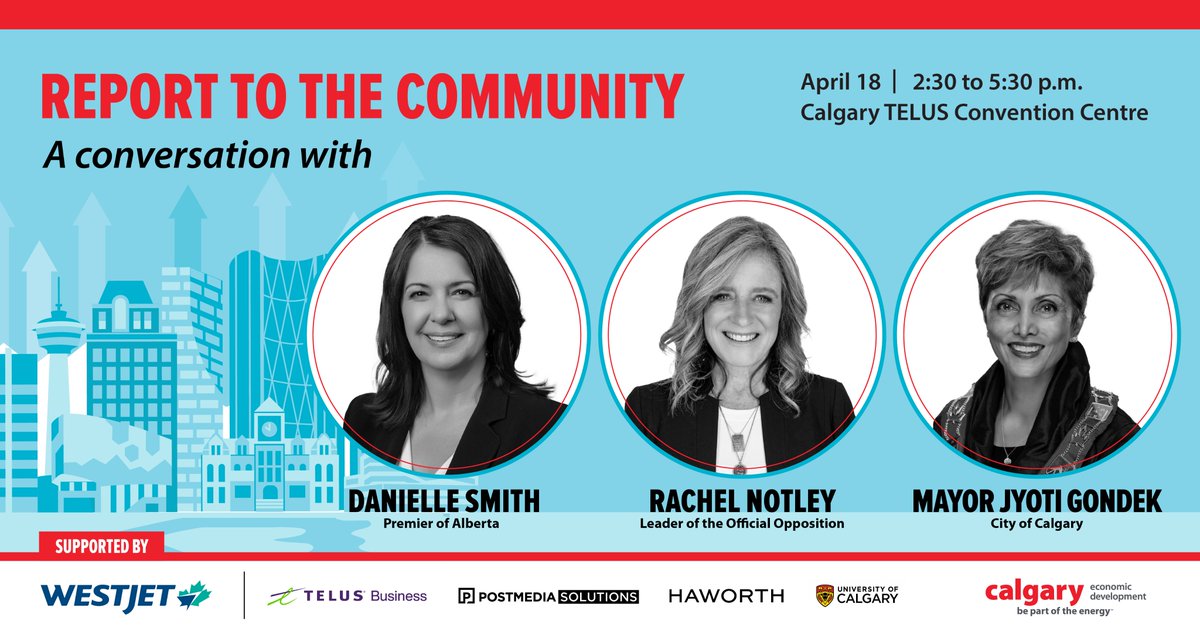 calgaryeconomic's tweet photo. JOIN US: This year, Report to the Community features an intimate conversation with The Honourable @ABDanielleSmith Premier of Alberta and the Honourable @RachelNotley, Leader of the Official Opposition, led by Mayor @JyotiGondek. Tickets ➤ https://t.co/nOz0Ckcuc4 #RTC2023 https://t.co/IIdCvmzD2G