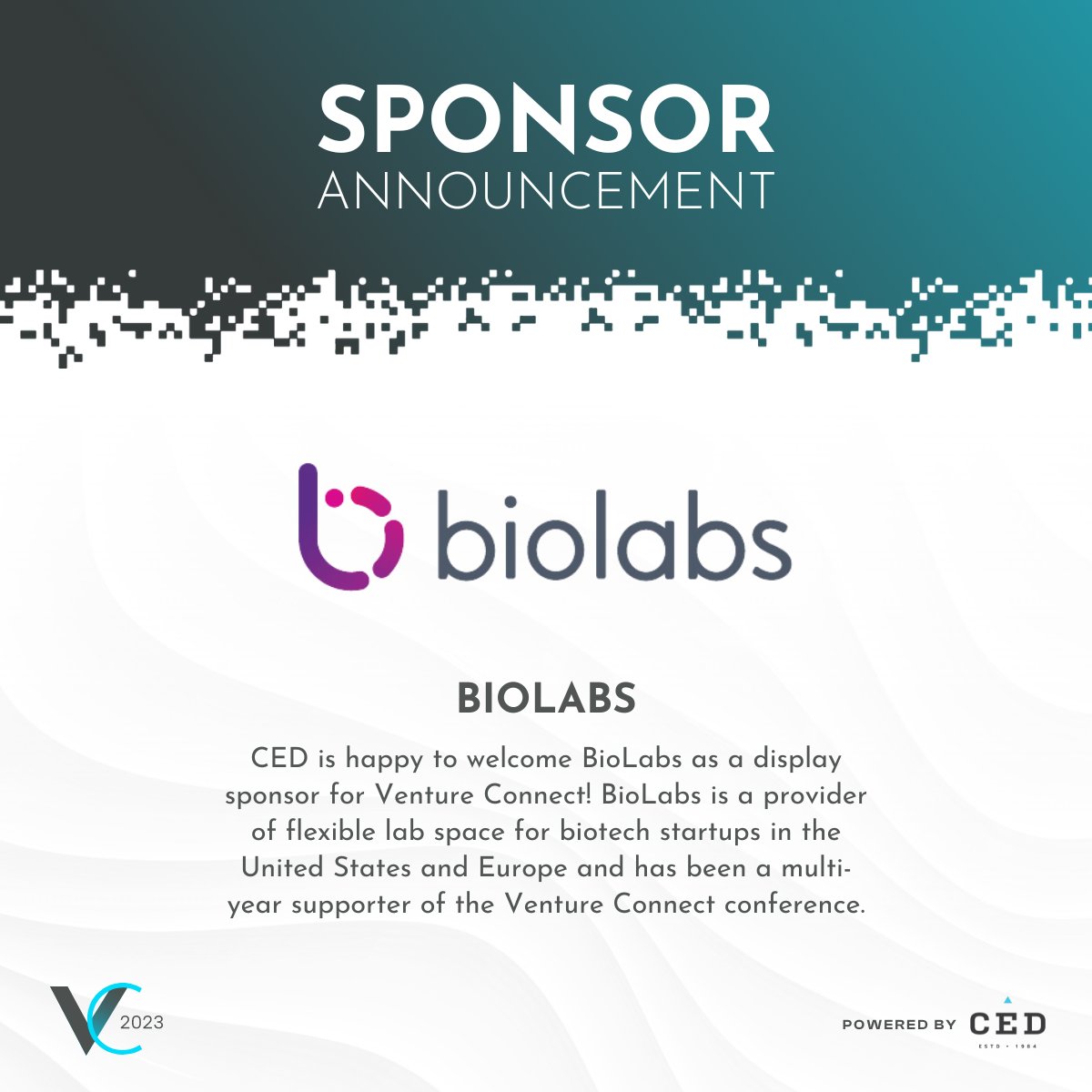 CED is happy to welcome <a href="/BioLabsNC/">BioLabs NC</a> as a display sponsor for #VentureConnect2023!  BioLabs is a provider of flexible lab space for biotech startups in the United States and Europe and has been a multi-year supporter of the Venture Connect conference.