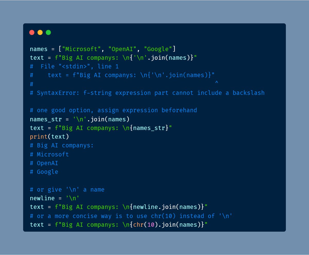 pythonnotes's tweet image. f-string is becoming a dominant way to format strings in Python thanks to its powerful and concise syntax. But do you know backslashes may not appear inside the curly braces {}.
Here is an sample and explanation.