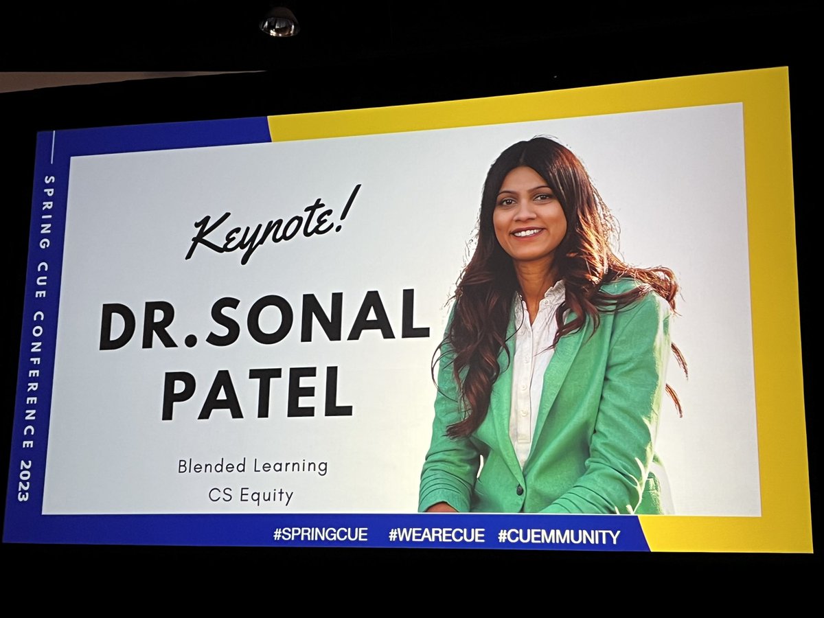 AlexaLepp's tweet photo. Excited to hear @DrSonal_EDU at #SpringCUE2023! #wearecue #Edu2Erad https://t.co/v5FVwMa32B