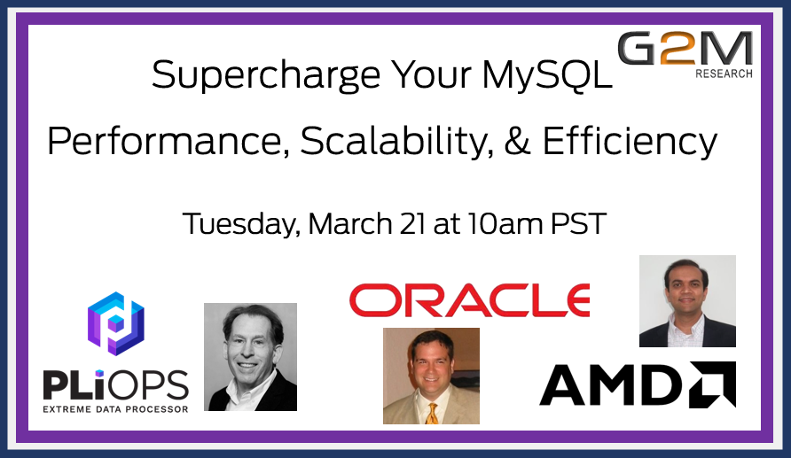 g2minc's tweet photo. Join these industry leaders for 

Supercharge Your MySQL Performance, Scalability, &amp; Efficiency

Grant Jacobson @PliopsLtd 
 
Dilip Ramachandran @AMD 

Adam Rice @Oracle 

March 21 at 10am PST 
https://t.co/CTp86tNoR8 https://t.co/0KKXEE6LCt