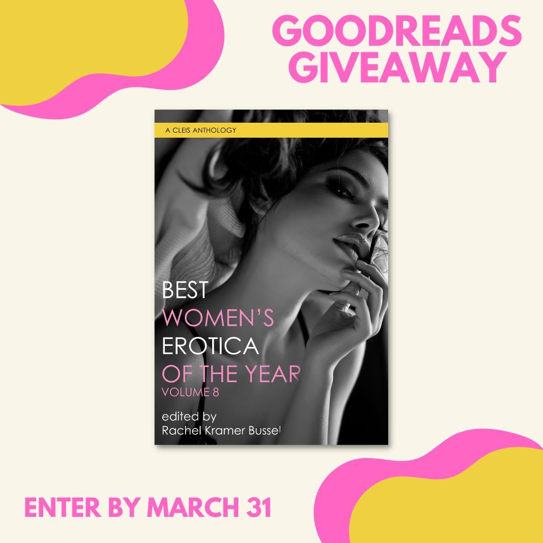 Enter to win Best Women’s Erotica of the Year, Volume 8 by March 31 <a href="/goodreads/">Goodreads</a> (US only): goodreads.com/giveaway/show/… cc <a href="/rilzywrites/">🌻 Rilzy 🌻</a> <a href="/Zoe_Archer/">Zoe Archer/Eva Leigh</a> <a href="/noor_juman/">Noor Juman</a> <a href="/clare_london/">Clare London</a> <a href="/LovettRomance/">Robin Lovett🔥👽❤️</a> <a href="/fionazedde/">🏳️‍🌈🇯🇲 XYZedde</a> <a href="/p_stormcrow/">P. Stormcrow</a> @cattaleyagiral1 <a href="/christinaber13/">Christina Berry</a> @LeoRosanna <a href="/DSDane1/">D.S.Dane</a> <a href="/JLJenson1/">J.L. Jenson</a>