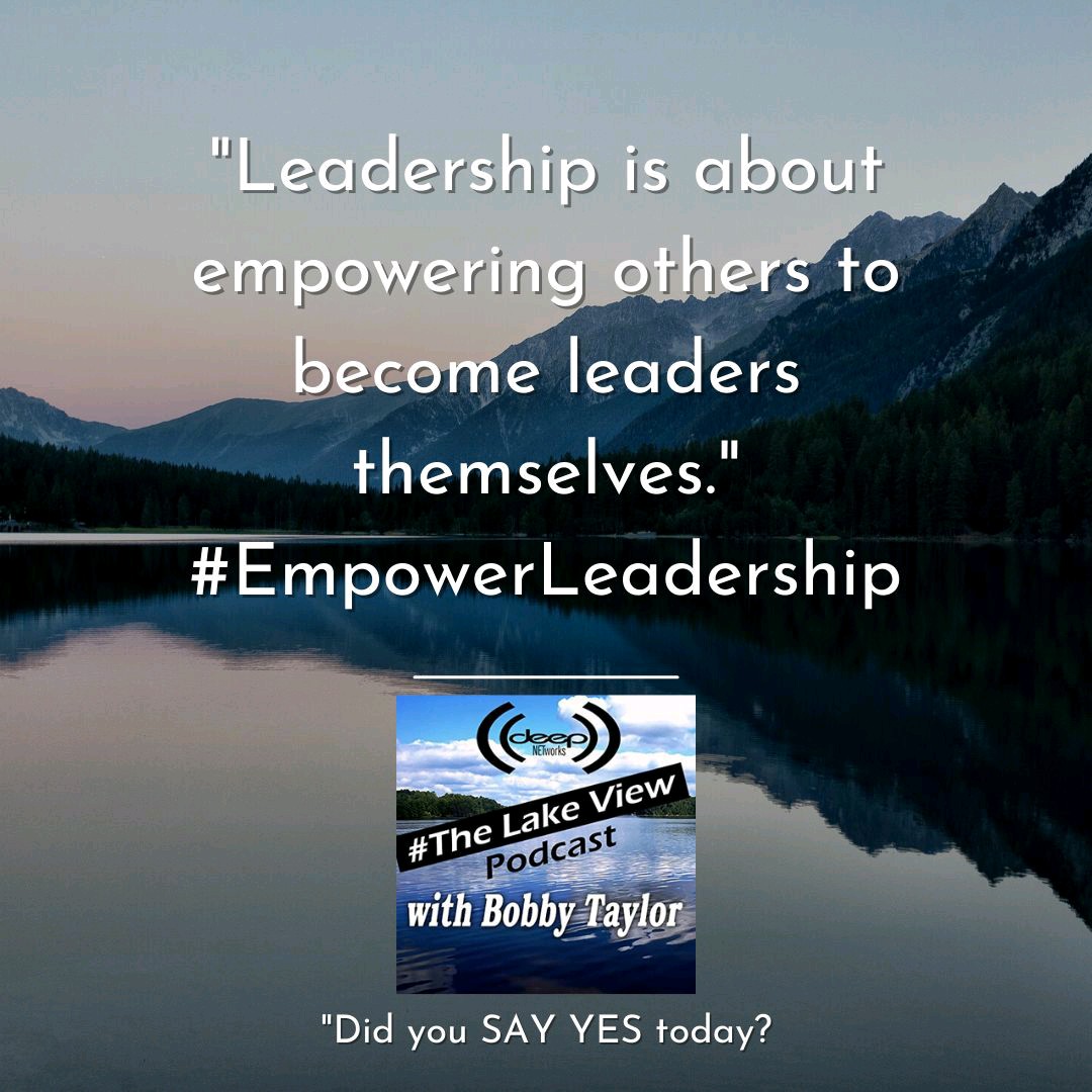 'Leadership is about empowering others to become leaders themselves.' #EmpowerLeadership