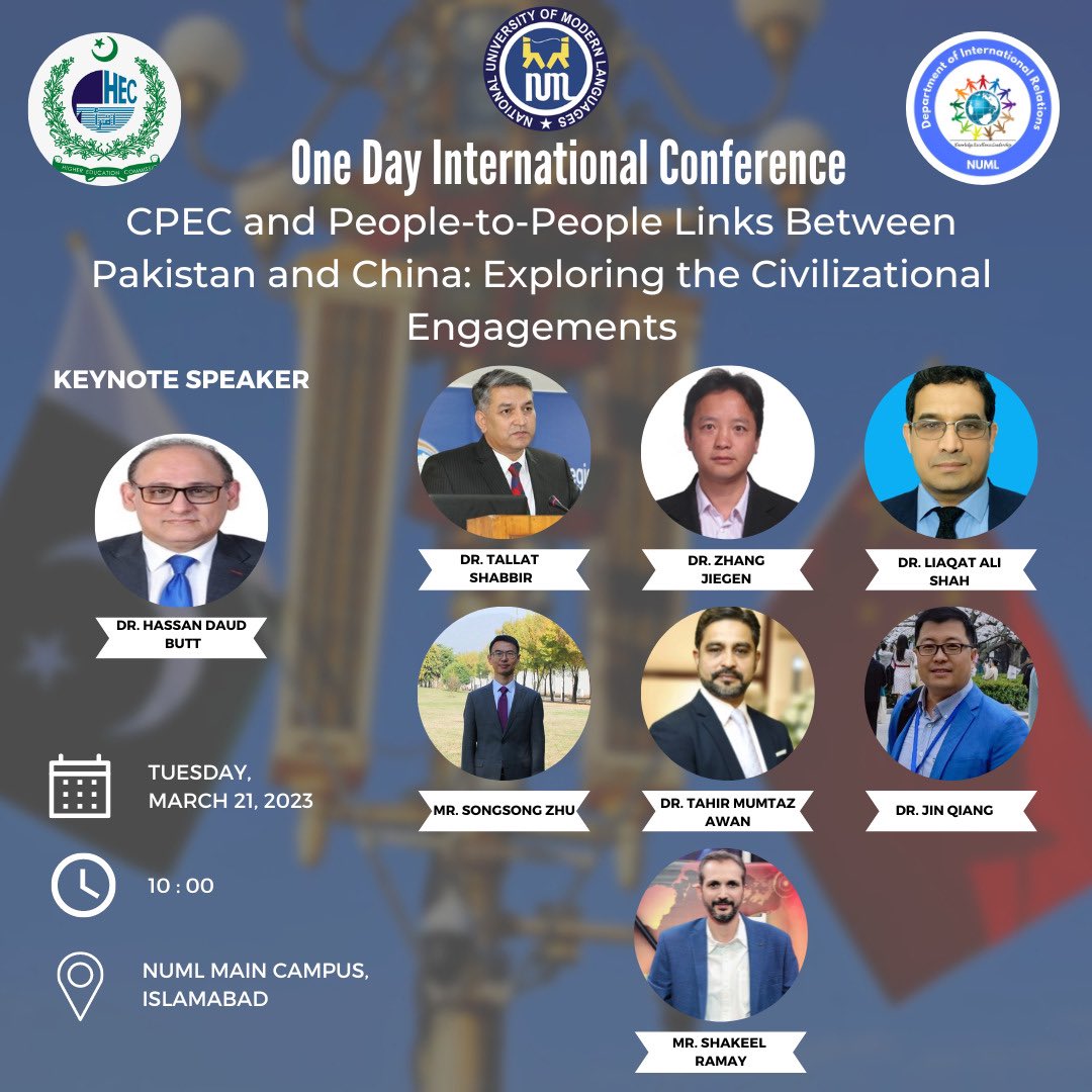 Speaking at the upcoming Confernence at NUML on Tuesday (21st March 2023) with <a href="/HassanDaudButt/">Dr. Hassan Daud</a> <a href="/TalatShabbir3/">Dr. Talat Shabbir</a> <a href="/CPSC_ISSI/">China Pakistan Study Centre</a> <a href="/ShakeelRamay/">Muhammad Shakeel Ahmad Ramay</a> 

<a href="/numl_official/">NUML</a> <a href="/IrSaadia/">Saadia Niazi</a> <a href="/SarfrazRana01/">Sarfraz Ahmed Rana</a> <a href="/MasscommNuml/">Mass Comm NUML</a> <a href="/CUIofficial/">CUI-Official</a> <a href="/CSC_CUI/">COMSATS大学中国研究中心</a> <a href="/Pakchina__yc/">Pak-China Youth Club PCYC</a> <a href="/PakinChina_/">Pakistan Embassy China</a> <a href="/PakChinaSC/">Pak China Student Council</a> <a href="/CathayPak/">Chinese Emb Pakistan</a>