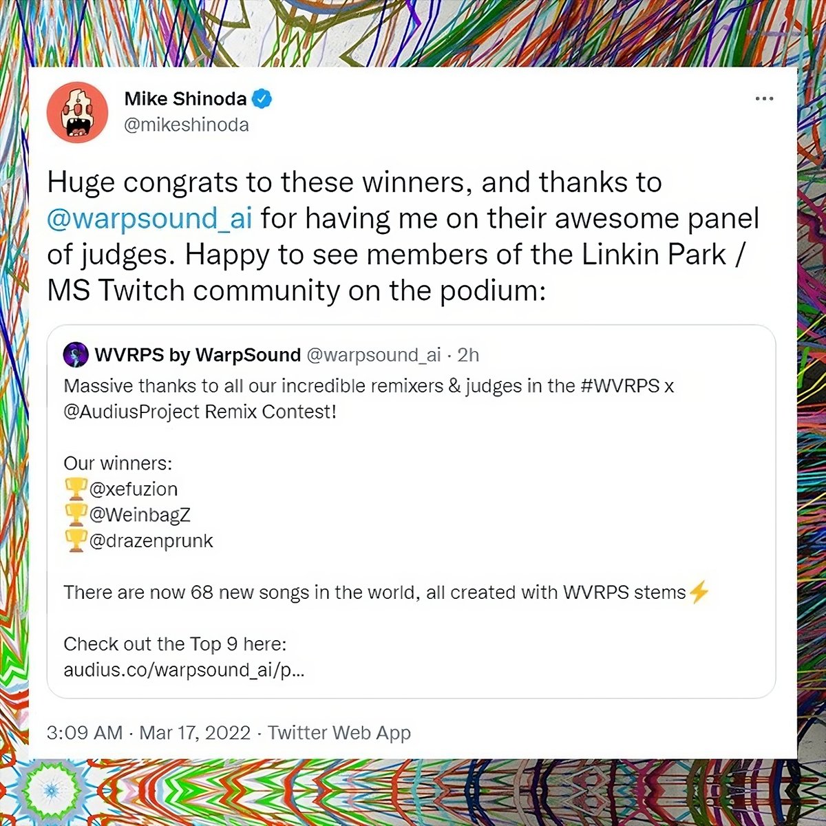 drazenprunk's tweet photo. WVRPS Remix Contest 🎶
Last year I got third place on the @warpsound_ai x @AudiusProject #WVRPS Remix Contest, with my track "Kaleidoscope" 🥉
@mikeshinoda from @linkinpark was one of the judges.
Read more:
https://t.co/QRPHplKePz
#Audius #LinkinPark #MikeShinoda #WarpSound https://t.co/rbIeDQFNuX