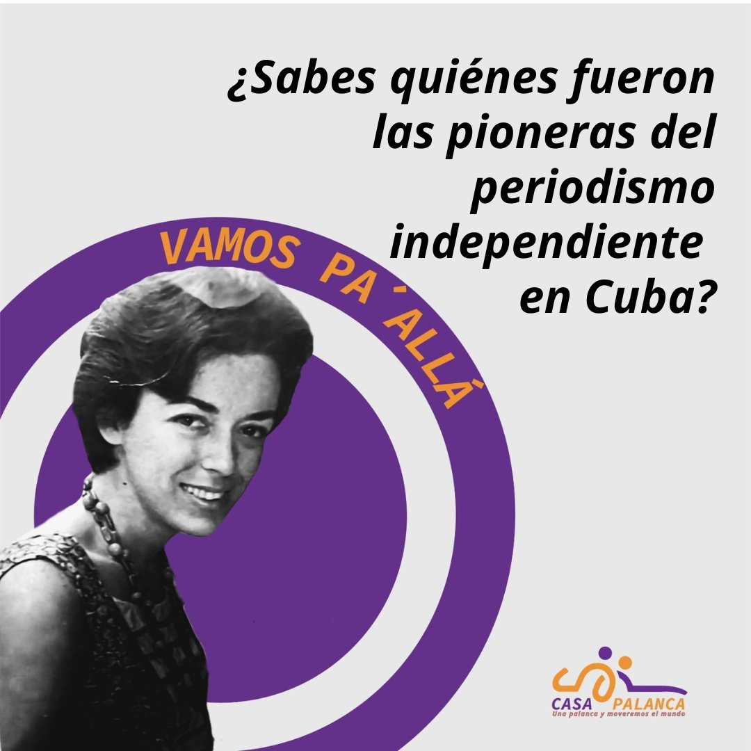 PalancaCasa's tweet photo. Ser mujer periodista independiente en #Cuba es un desafío y en #CasaPalanca lo sabemos muy bien. Estamos donde estamos gracias a periodistas pioneras como Tania Díaz Castro y su lucha por hacer periodismo libre en #Cuba.

Muy pronto nuestra campaña-homenaje. #VamosPaalla https://t.co/eGtA1Apb2Z