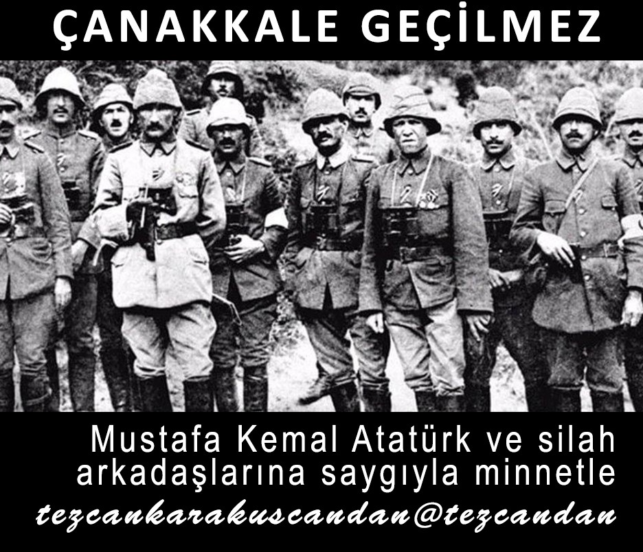 tezcandan's tweet photo. Bu topraklarda aldığımız her nefes için Mustafa Kemal Atatürk ve silah arkadaşlarına minnetle, vefayla, saygıyla #ÇanakkaleGeçilmez #18MartÇanakkaleZaferi https://t.co/1t6hQJsa9Z