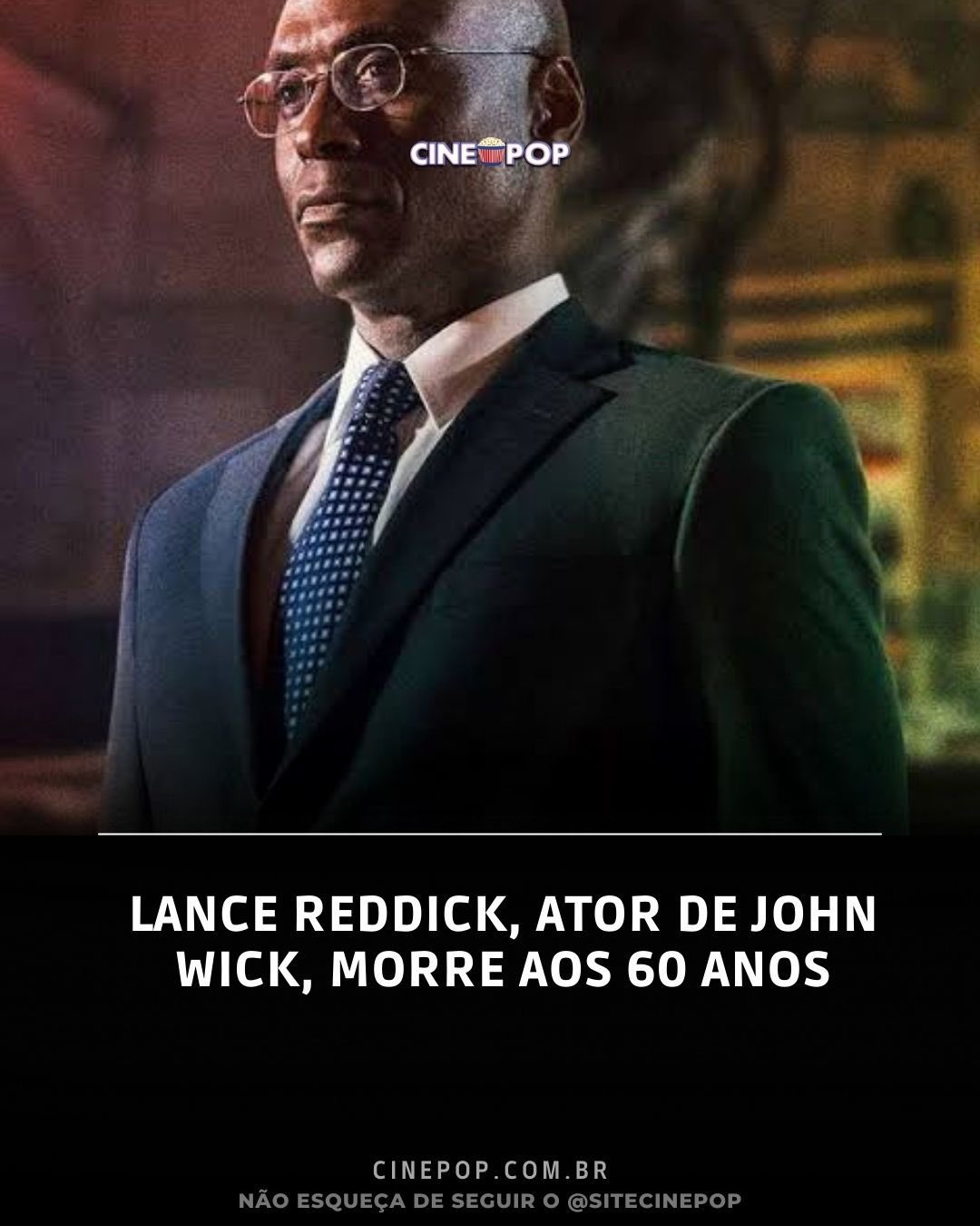 ATOR Lance Reddick MORRE AOS 60 ANOS