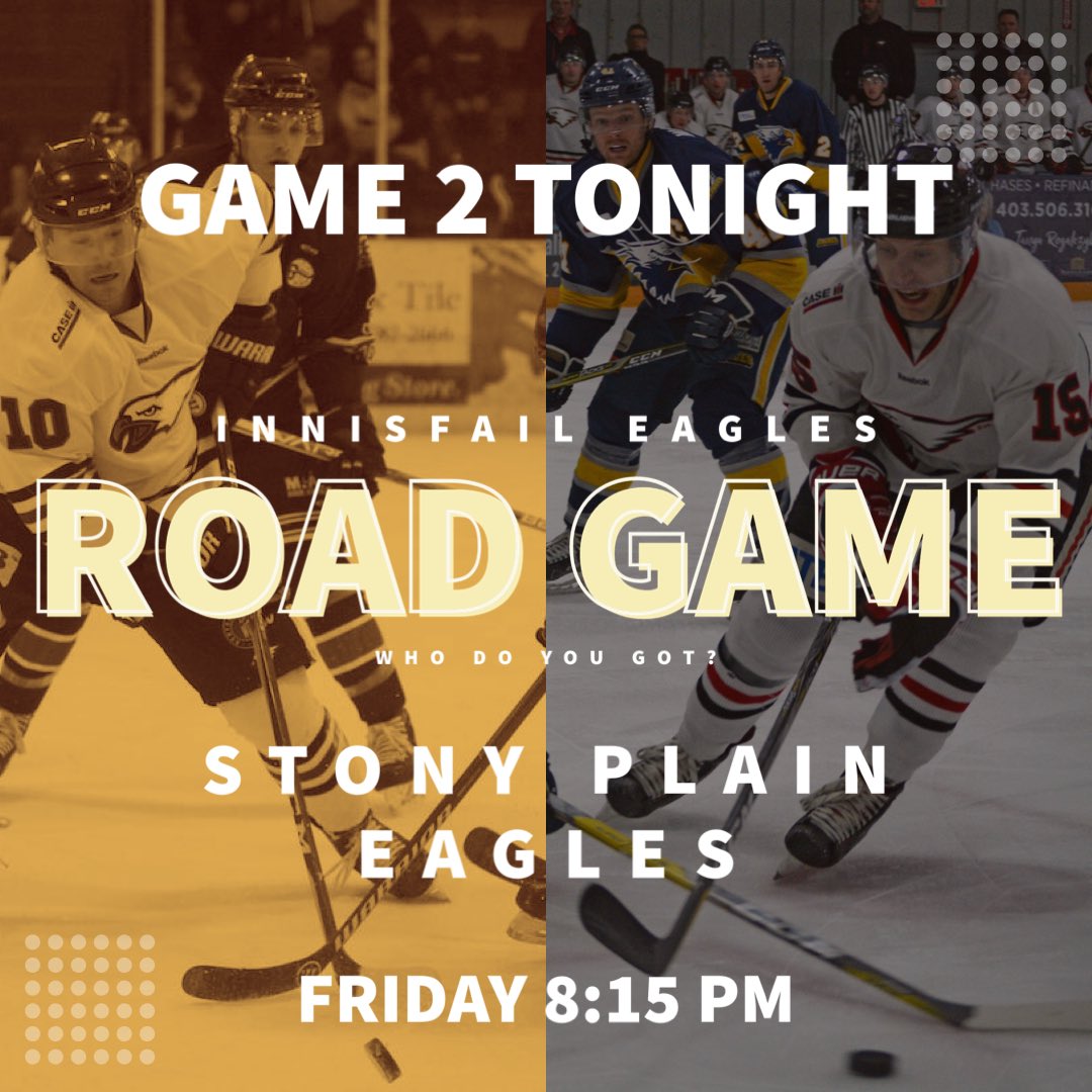 Tonight! Game 2 in Stony Plain. 8:15 Game Time.

Game 3 in Innisfail tomorrow!

Come cheer on your Birds!

@stonyeagles @chinook_hockey @hockeycanada @hockeyalberta