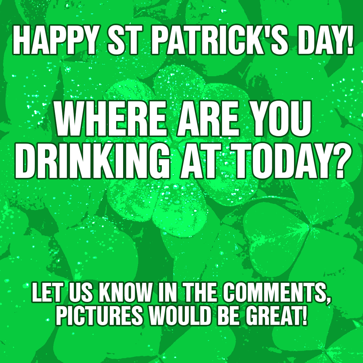 Happy St Patrick's Day! Where are you drinking at today? #StPatrickDay #beer #travel
