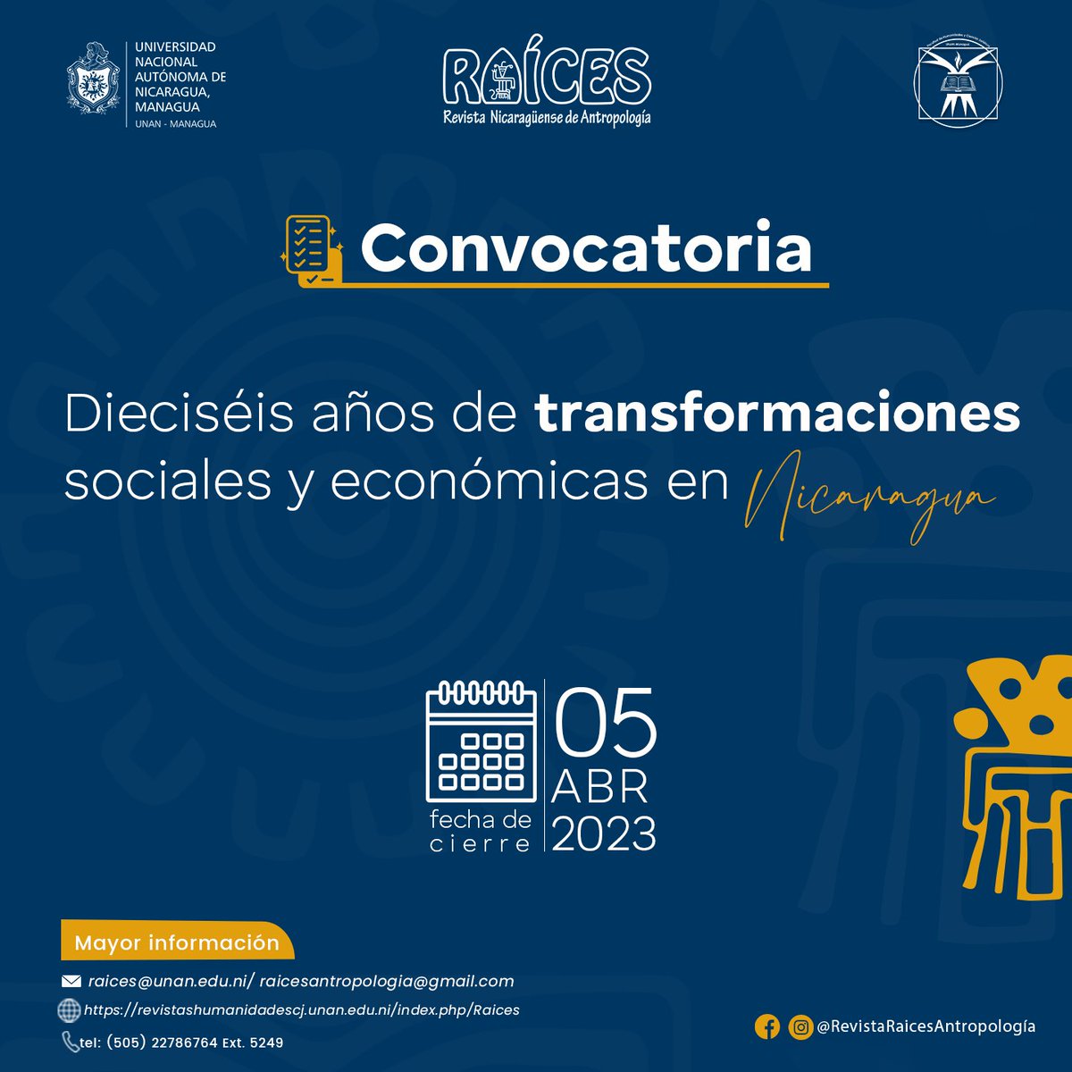 raicesnic's tweet photo. CONVOCATORIA ABIERTA No. 13. 
#RAÍCES
 
Enviar sus artículos científicos, ensayos científicos y álbum fotográficos de corte etnográfico a través de: https://t.co/igeLBxuKB9 , consultas escribir a raices@unan.edu.ni o antropologia@unan.edu.ni 
#antropología #UNANMANAGUA https://t.co/LgKgsp37Vq