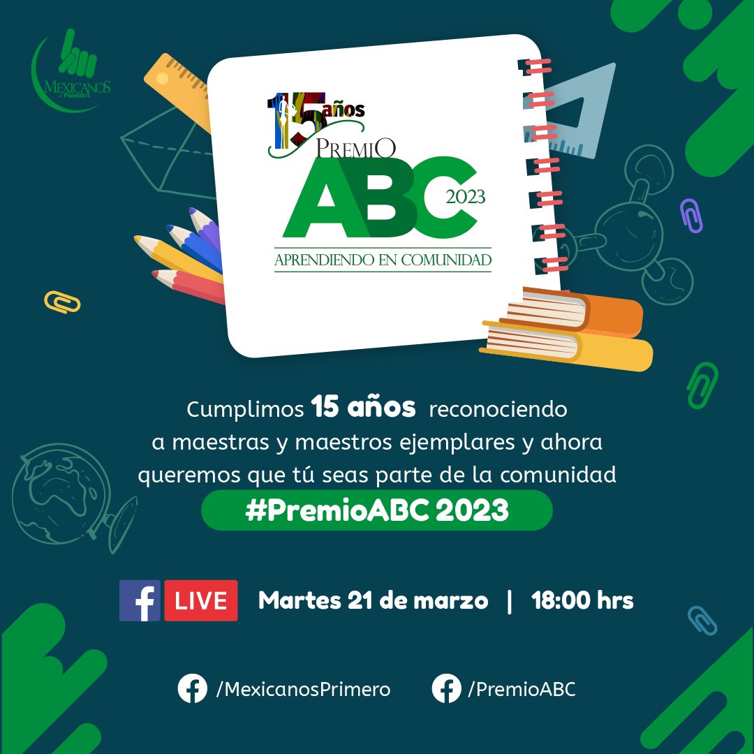 Mexicanos1o's tweet photo. Conoce los detalles de la convocatoria del #PremioABC 2023 “Aprendiendo en comunidad” y escucha las experiencias de maestras y maestros ganadores. ¡Te esperamos en nuestro Live el próximo martes 21! https://t.co/L4ZkP1mVc3