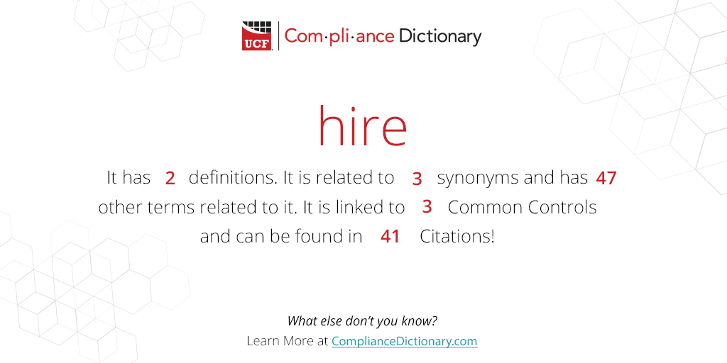 The Compliance Dictionary WotD is "hire" It means more than you think: ow.ly/wYEE50Nhc3N